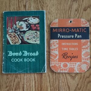 Bond Bread Cookbook 1935 Mirro-Matic Pressure Pan Recipes 1946 antique